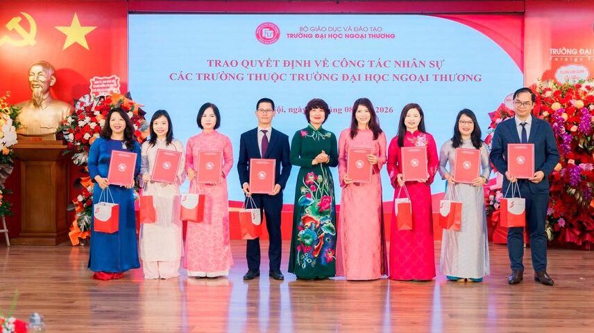 Đại học Ngoại thương thành lập 4 trường trực thuộc, bổ nhiệm cán bộ kỳ cựu làm Phó Hiệu trưởng