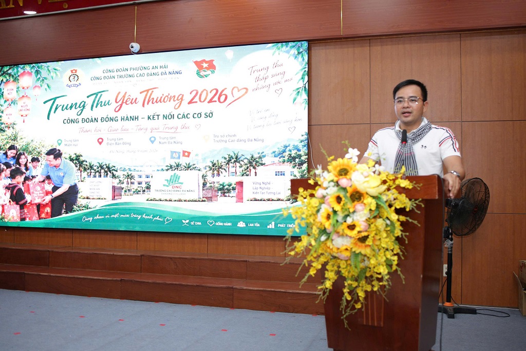 Công đoàn Trường Cao đẳng Đà Nẵng: Lan tỏa yêu thương, tăng cường kết nối sau sáp nhập